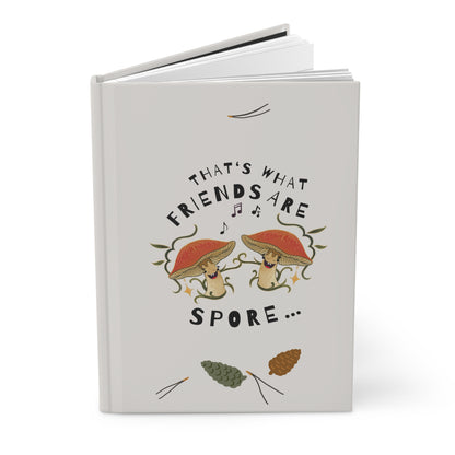 That's What Friends Are Spore! Hardcover Journal Matte