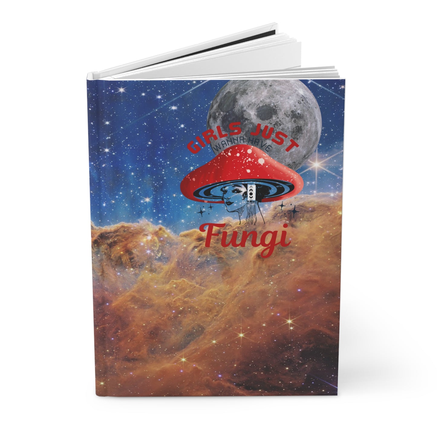 Girls Just Want to Have Fungi Hardcover Journal Matte