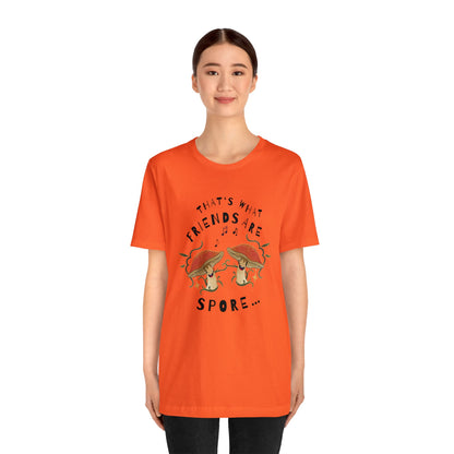 That's What Friend's are Spore! Unisex Jersey Short Sleeve Tee