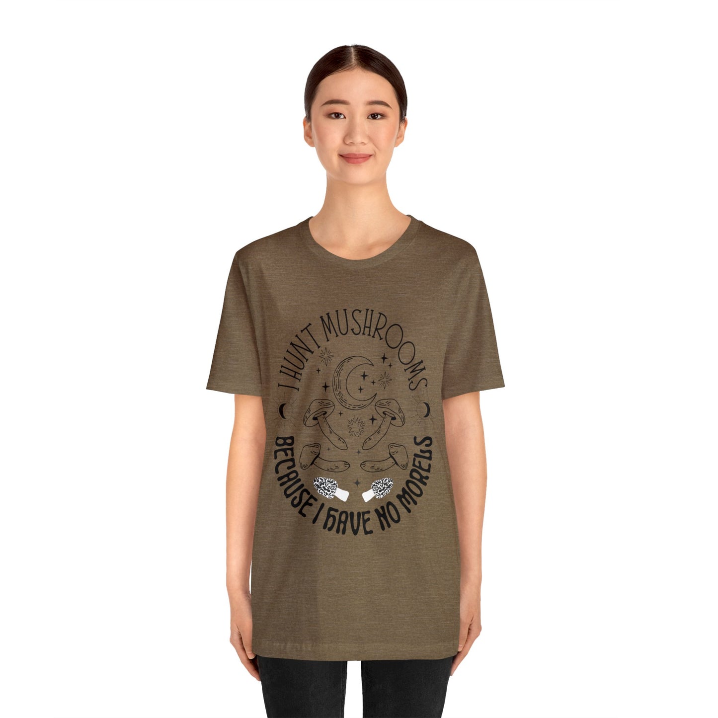 I Hunt Mushrooms Unisex Jersey Short Sleeve Tee